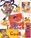 Taranee - Taranee,o fire desteapta si foarte - Taranee Cook